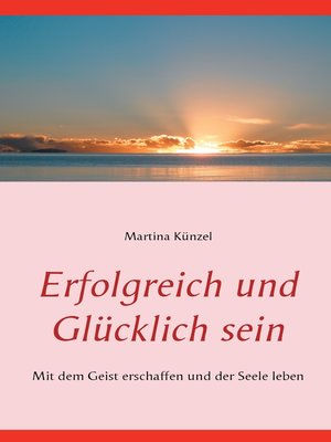 cover image of Erfolgreich und glücklich sein